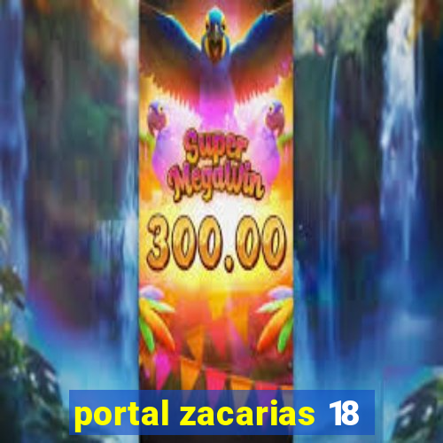 portal zacarias 18